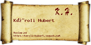 Károli Hubert névjegykártya
